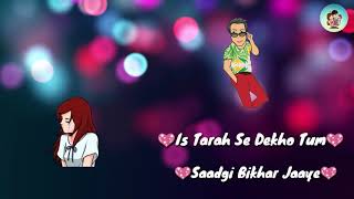 Meri Tarah Tum Bhi | KYA YEHI PYAAR HAI | whatsapp status  Hindi | whatsapp status 30 seconds video