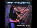 Pat Travers _ Bad Feelin's Again