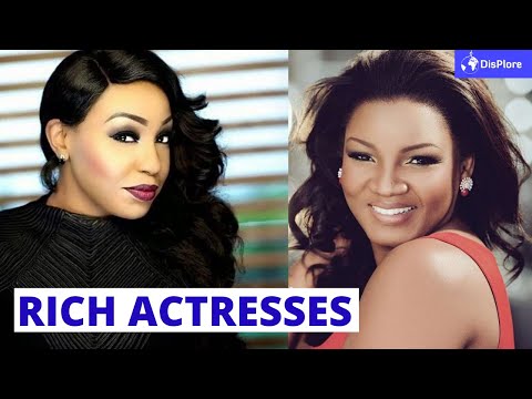 Top 10 Richest Nollywood Actresses 2020