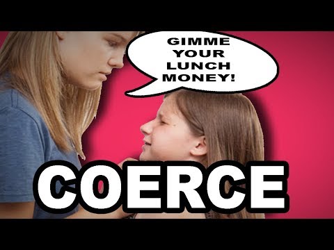 👉 Learn English Words - COERCE - Meaning, Vocabulary with Pictures and Examples