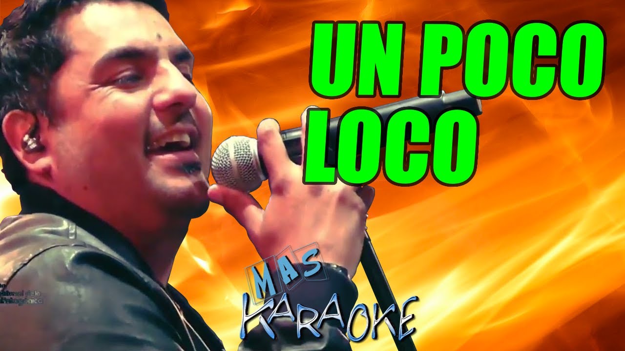 Quiero Darte (Un Poco Loco)