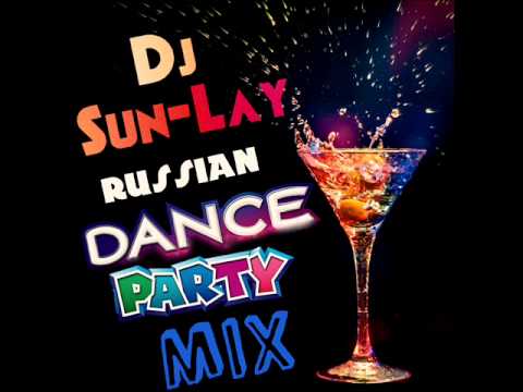 RUSSIAN DANCE MIX (Dj Sun-Lay) 2014