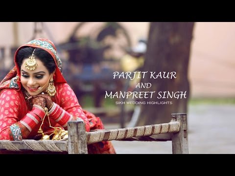 Sikh Wedding Highlights  | | Parjit Kaur And Manpreet Singh | | Kay.B Films | | Nawanshahr