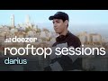 Darius Deezer Rooftop Sessions Paris