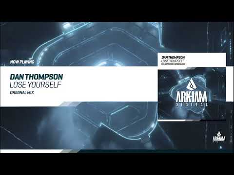 Dan Thompson - Lose Yourself [Official Audio]
