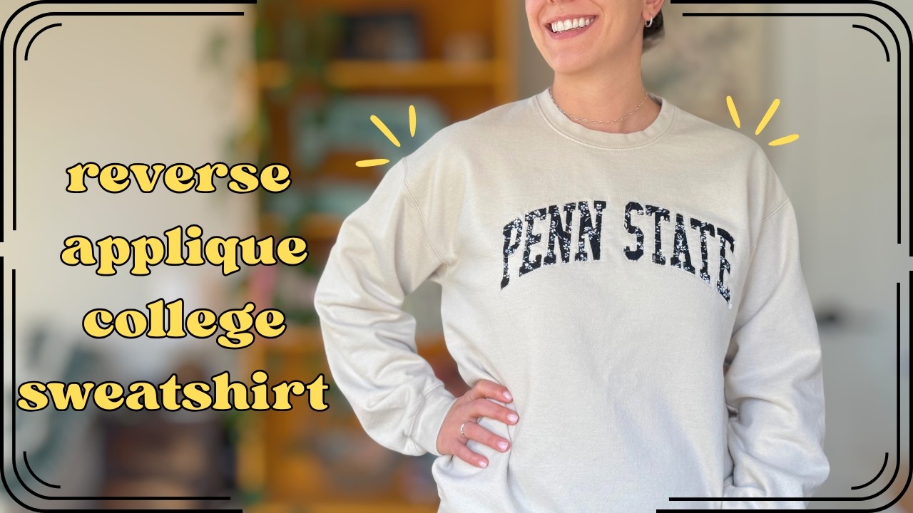Adding Reverse Applique To A College Sweatshirt : Easy Upcycle