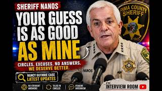 “Your Guess Is As Good As Mine”: Sheriff Chris Nanos’ Worst Nancy Guthrie Pressers