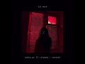 Lil Durk India Pt II ｓｌｏｗｅｄ　 　ｒｅｖｅｒｂ