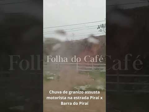 Chuva de granizo assusta motorista na estrada Piraí x Barra do Piraí
