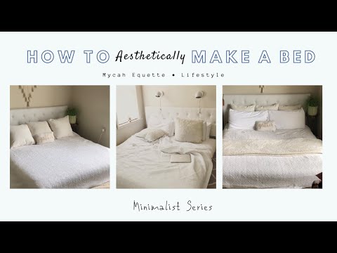 Part of a video titled AESTHETIC WAYS TO MAKE YOUR BED 2020 | Minimalist Series