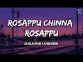 Rosappu Chinna Rosappu Lyrics SA Rajkumar X Hariharan Suryavamsam SarathKumar Devayani