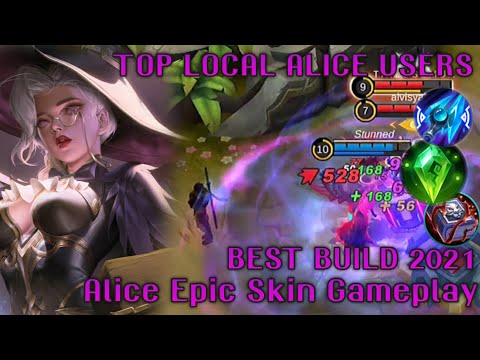ALICE MLBB EPIC SKIN GAMEPLAY! TOP LOCAL 58% WINRATE! ALICE BEST BUILD 2021 - stalker tv official