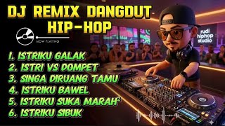 Download lagu Kumpulan DJ Remix Dangdut Hip-Hop Terpopuler 2026 - Spesial 'Istriku Galak' Nonstop! mp3 Download lagu Kumpulan DJ Remix Dangdut Hip-Hop Terpopuler 2026 - Spesial 'Istriku Galak' Nonstop! mp3