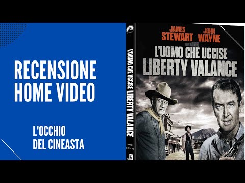 Unboxing/recensione di L'uomo che uccise Liberty Valance 4K Ultra HD + Blu-ray - Maggio 2022