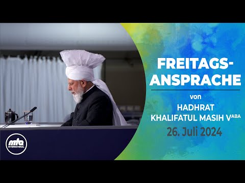 26.07.2024 | Freitagsansprache Jalsa Salana UK 2024 | mit deutscher Übersetzung