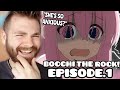 SHE'S JUST LIKE US??!! | Bocchi the Rock! - EPISODE 1 | New Anime Fan! | REACTION