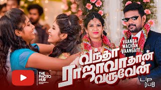 Vanga Machan Vanga Lip Dup | Abilash &amp; Arthi | Reception | 2019 | The Photo Hub