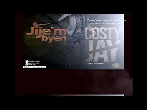 Costy Jay- Jije’m byen (Official Lyrics Video)