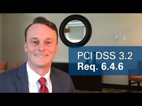 PCI DSS 3.2: Req. 6.4.6