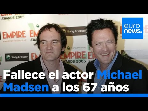 Muere Michael Madsen, actor insignia de las películas de Tarantino, a los 67 años