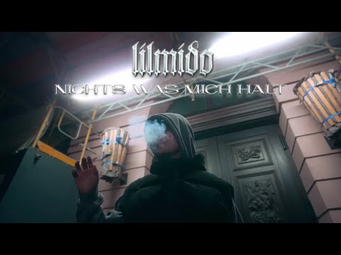 lilmido - nichts was mich hält (Official Video)