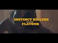 Instinct Killers Feat Flavour I Care For You Official Video