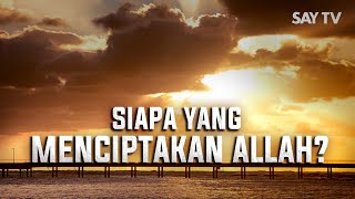 Download lagu BAGAIMANA RUPA ALLAH DAN SIAPA YANG MENCIPTAKAN ALLAH? mp3