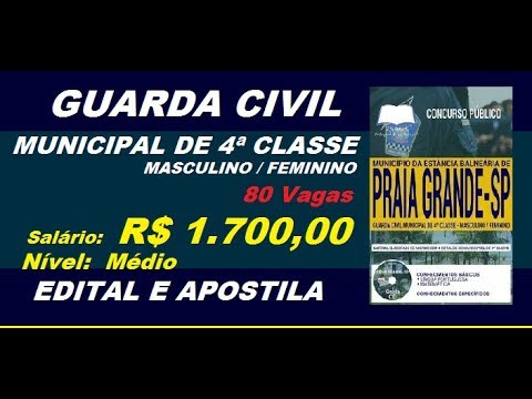 Edital Apostila Concurso Município Praia Grande SP 2018 Guarda Civil Municipal 4ª Cl.  Masc. Fem.