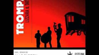 Lizzara &amp; Tatsch - Trompa (Alle Farben Rmx)