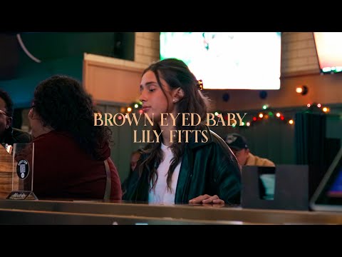 Lily Fitts - Brown Eyed Baby (Official Lyric Video)