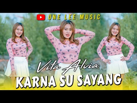 Vita Alvia - Karena Su Sayang (DJ Slow Remix)