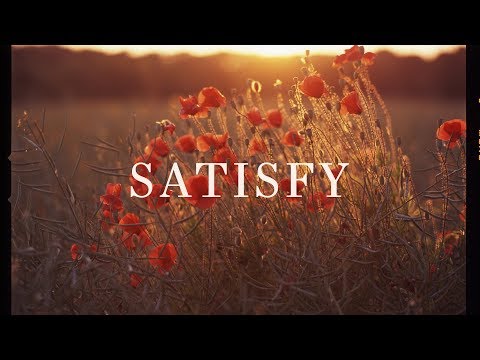 Upper Room ~ You Satisfy (Lyrics) ft. Elyssa Smith