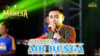 Download lagu Gerry Mahesa Air Bunga Mahesa Music... mp3