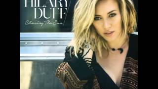 Hilary Duff - Chasing The Sun (Official Audio) Lyrics