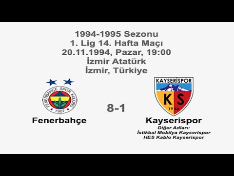 Fenerbahçe 8-1 Kayserispor 20.11.1994 - 1994-1995 Turkish 1st League Matchday 14 (Ver. 1)