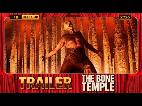 28 Years Later: The Bone Temple (2026) Official Trailer [4K-UHD]