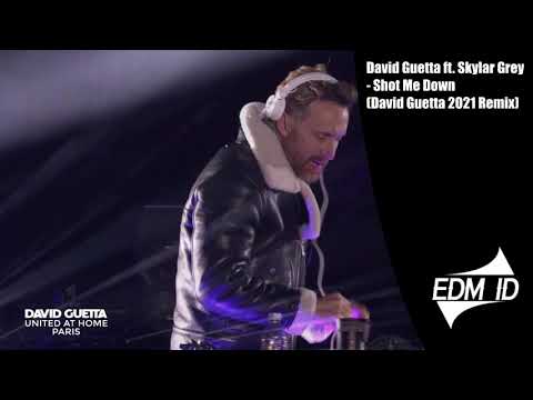 David Guetta ft. Skylar Grey - Shot Me Down (David Guetta 2021 Remix)