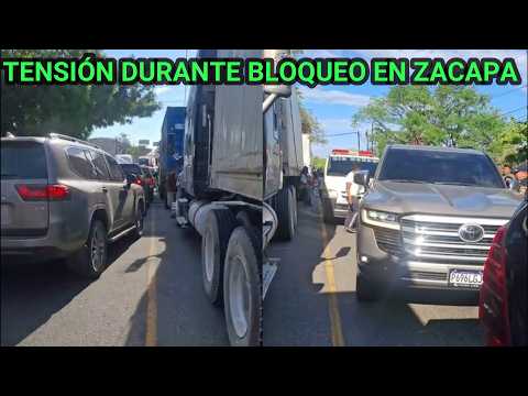 MÁXIMA TENSIÓN DURANTE BLOQUEO EN RIO HONDO ZACAPA CA9, GUATEMALA.