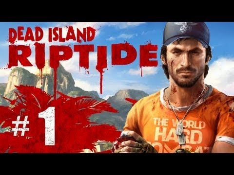 Dead Island Riptide Gameplay Walkthrough Part 1 - Prologue Sea of Fog