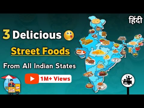 Delicious Street Foods From All Indian States | Famous Foods From Every Indian States | Street Foods