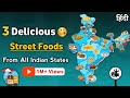 Delicious Street Foods From All Indian States Famous Foods From Every Indian States Street Foods