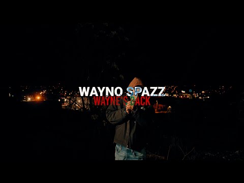 Wayno Spazz - Wayne's Back ( Official Music Video )