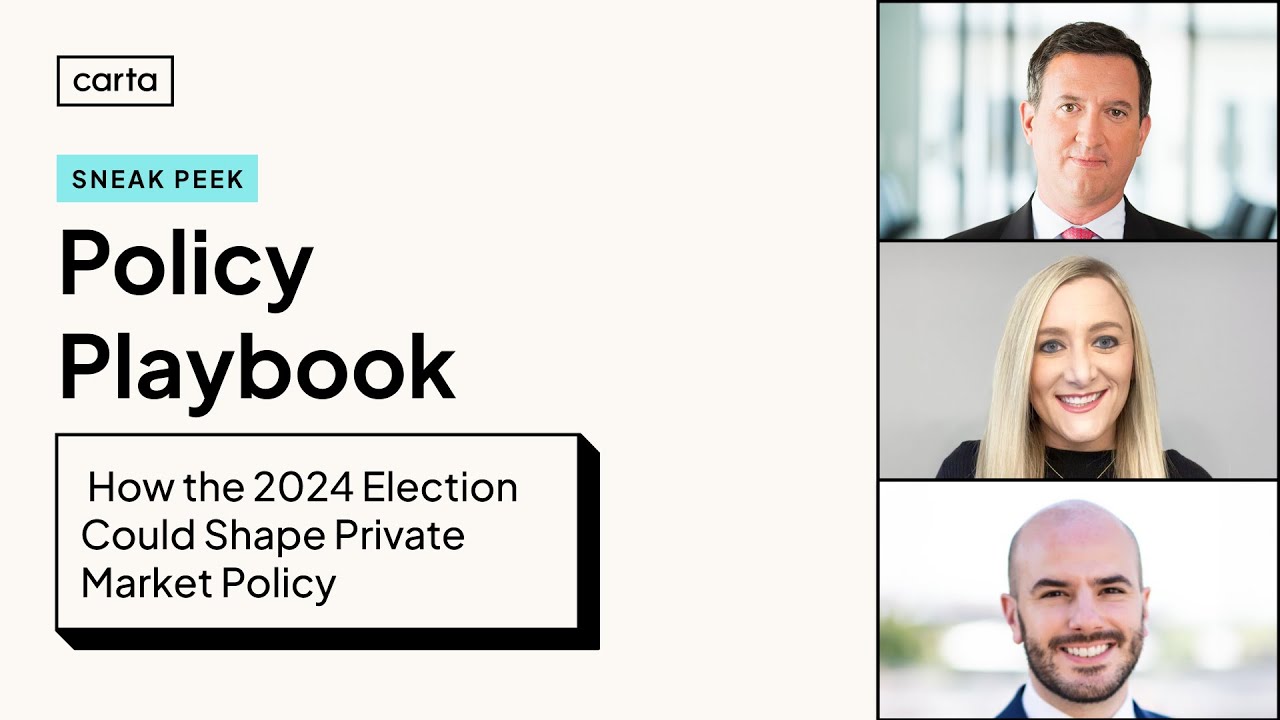 Policy Playbook: How the 2024 Election Could Shape Private Market Policy