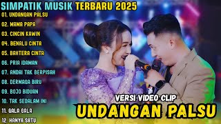 Download lagu UNDANGAN PALSU - MAMA PAPA - CINCIN KAWIN || SIMPATIK MUSIK FULL ALBUM TERBARU 2025 mp3 Download lagu UNDANGAN PALSU - MAMA PAPA - CINCIN KAWIN || SIMPATIK MUSIK FULL ALBUM TERBARU 2025 mp3