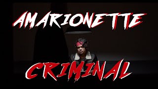 Music video thumbnail preview for Amarionette - “Criminal” (Official Video) by Amarionette