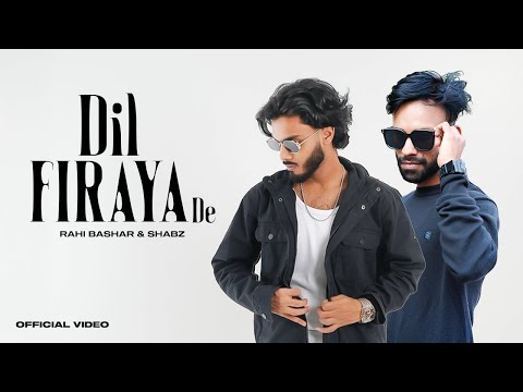 Rahi Bashar X Shabz - Dil Firaya De || Official Video || Sylheti Urban Song 2025 🇧🇩 @ShabzMusic 