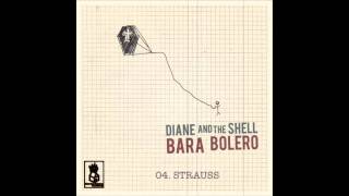 Diane And The Shell - Strauss [album version]