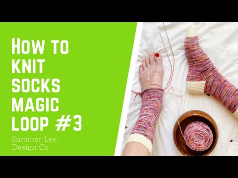 How to Knit Socks Magic Loop: #3 - Heel Flap and Gusset | Summer Lee Design Co.