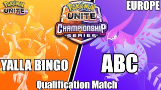 Yalla Bingo vs ABC - PUCS EU March Qualification Match | Pokemon Unite