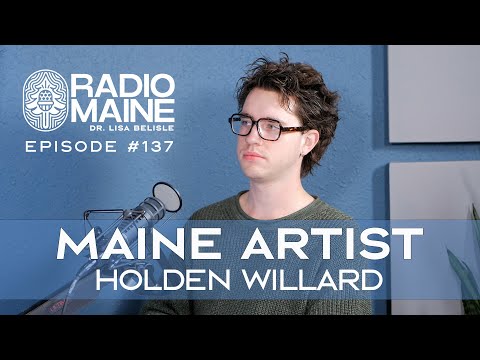 Radio Maine: Holden Willard: Portland Art Gallery Artist